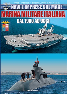 Marina Militare Italiana dal 1980 ad oggi.